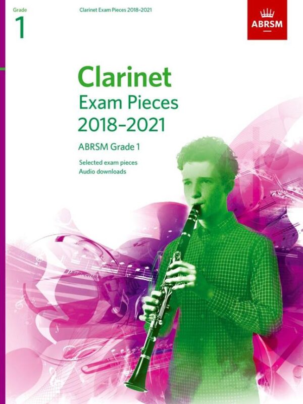 Various | ABRSM Clarinet Exam Pieces Grade 1 2018-2021 | Abrsm Publishing