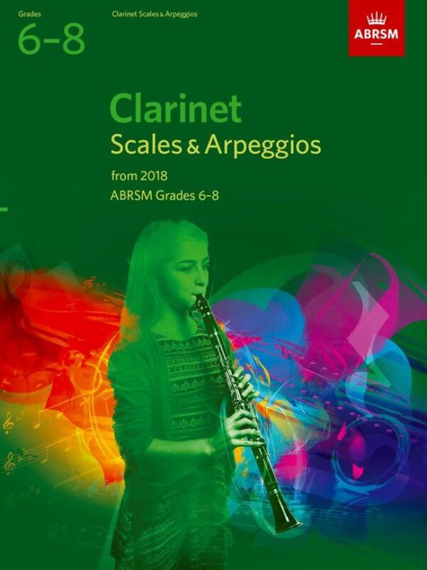 Various | ABRSM Clarinet Scales & Arpeggios Grades 6-8 2018-2021 | Abrsm Publishing