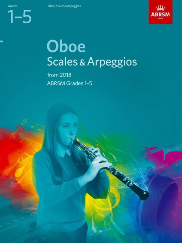 Ian Denley | ABRSM Oboe Scales & Arpeggios Grades 1-5 From 2018 | Abrsm Publishing