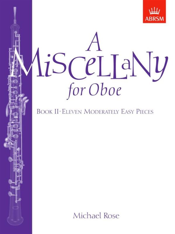 Michael Rose | A Miscellany for oboe - Book 2 | Abrsm Publishing