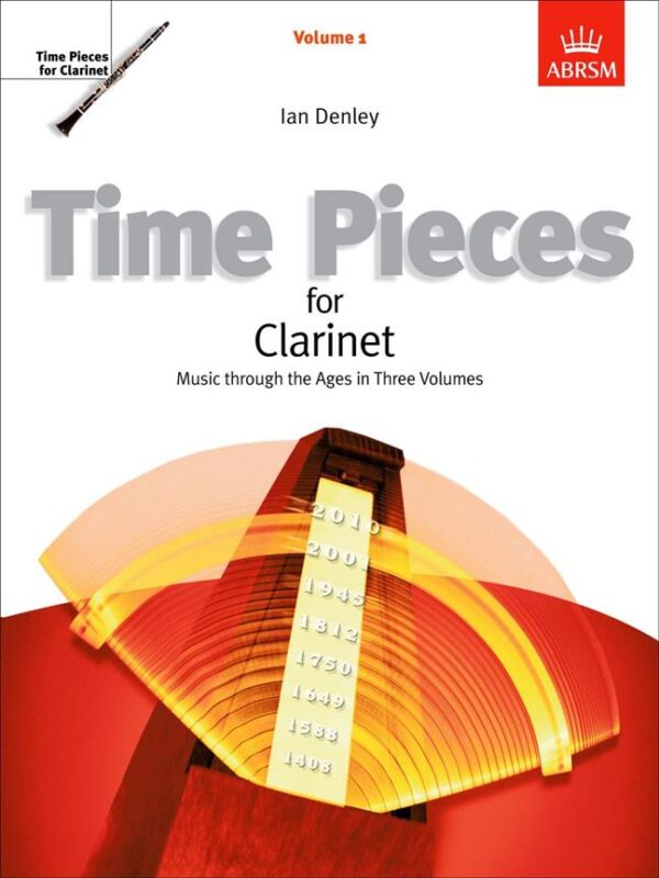 Ian Denley | Time Pieces for Clarinet, Volume 1 | Abrsm Publishing