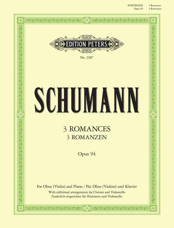 Robert Schumann | 3 Romances Op. 94 for Oboe/Clarinet and Piano with CD | Peters Edition