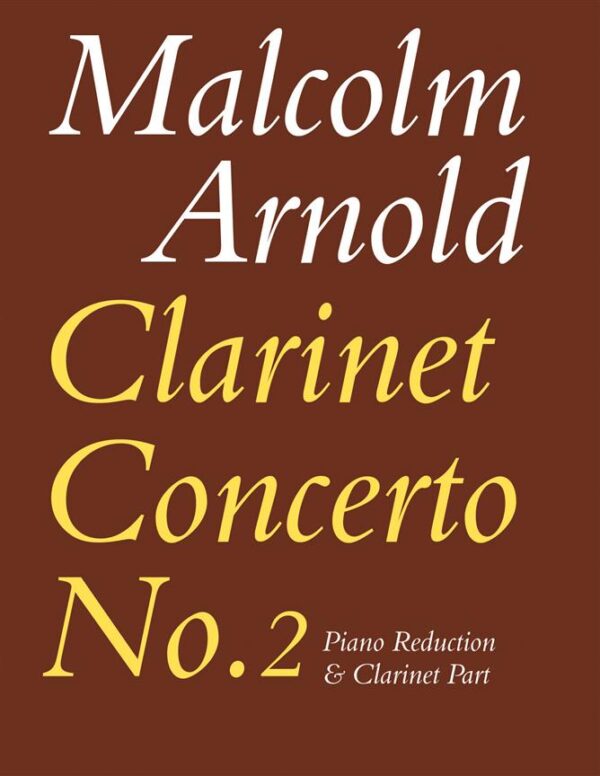 Malcolm Arnold | Clarinet Concerto No. 2 | Faber