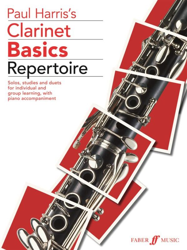 Paul Harris | Clarinet Basics Repertoire for Cl and Piano | Faber