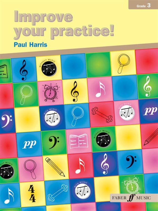 Paul Harris | Improve your Practice, Grade 3 | Faber