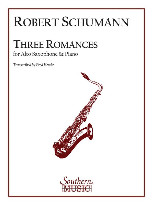 A Dimler | Three Romances transcribed for alto saxophone and piano | Southern Music Company