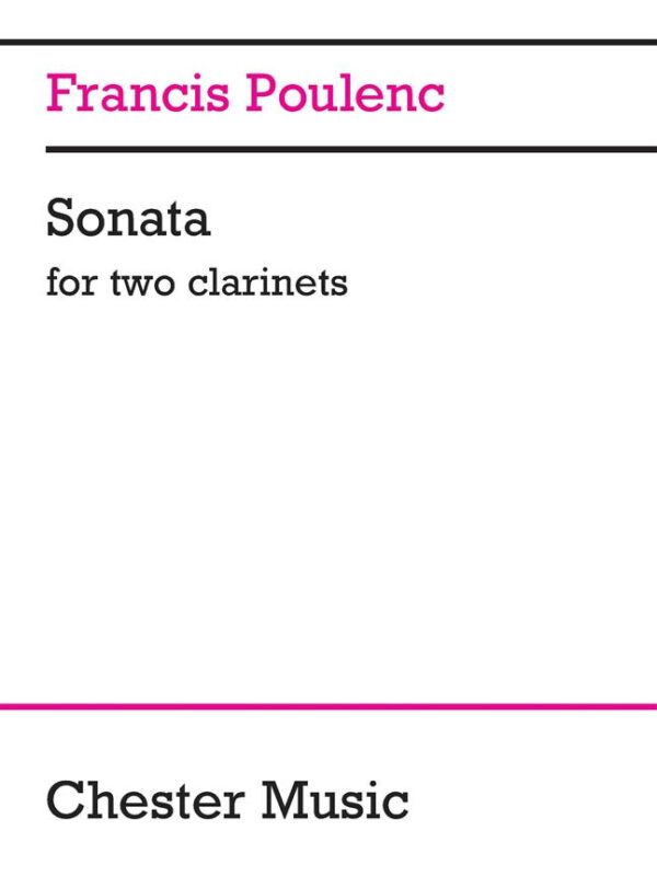 Francis Poulenc | Sonata for Two Clarinets | Chester